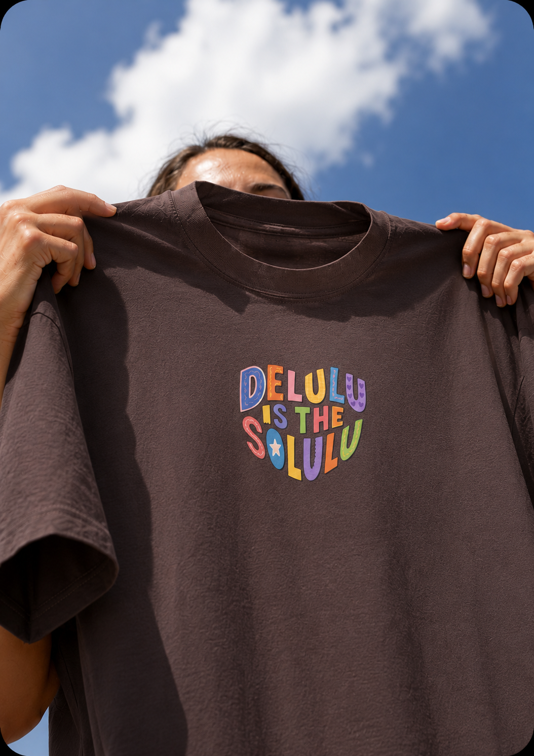 Delulu Is The Solulu Oversized Brown T-Shirt